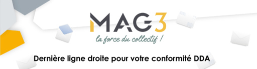 Dernière ligne droite vers la DDA - MAG3 Dernière ligne droite vers la DDA - MAG3